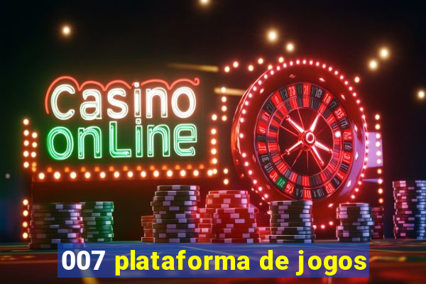 007 plataforma de jogos